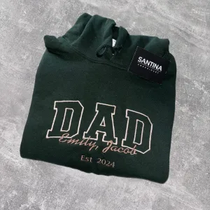 DAD sweatshirt or hoodie, personalised with childrens names/year Fathers day.